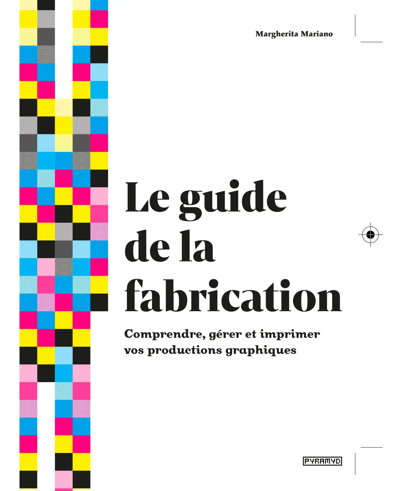 Livre graphisme guide fabrication impression graphique