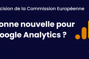 Une opportunité pour Google Analytics en Europe ?