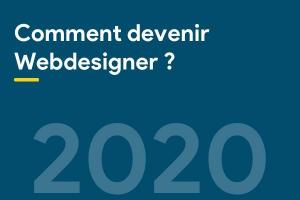 Comment devenir Webdesigner ?