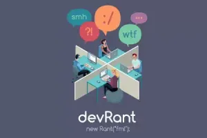 Découvrez devRant, une communauté de développeurs faite pour se plaindre de son quotidien de dev !