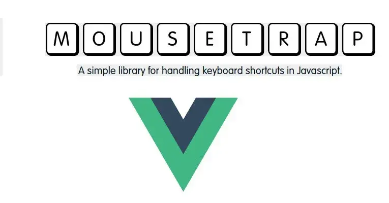 Mousetrap avec vuejs