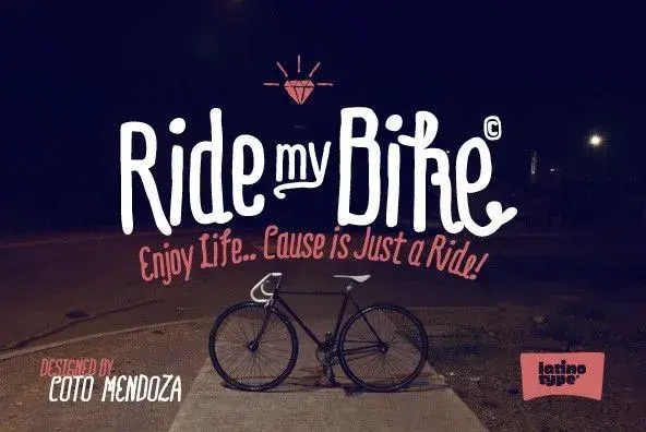 Ride my Bike by LatinoType