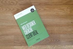 Livre : Web designer cherche client idéal par Mike Monteiro