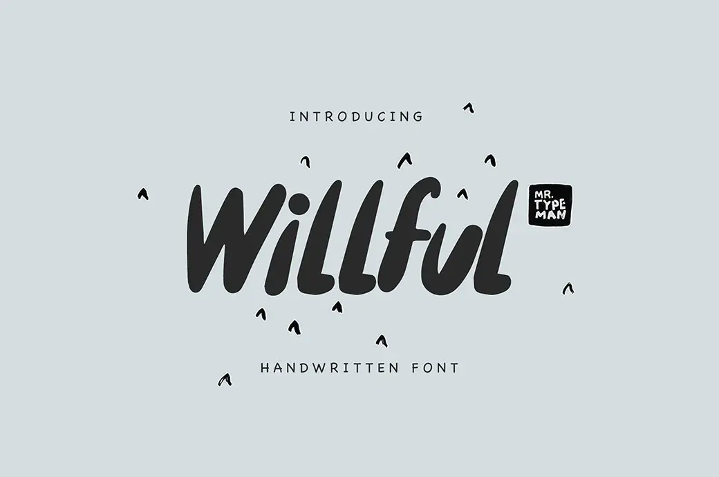 Willful handwritten brush